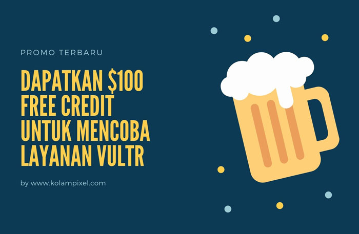 Promo Dan Gift Code Vultr Januari 2020 –  $100, $50 Free Credit for New Account